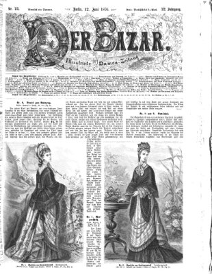 Der Bazar Montag 12. Juni 1876