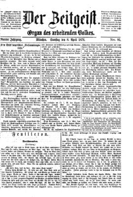 Der Zeitgeist Samstag 8. April 1876