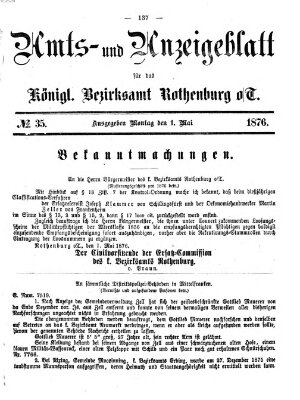 Amts- und Anzeigenblatt für das Königliche Bezirksamt Rothenburg o.T. (Amts- und Anzeigenblatt für die Stadt und das Königl. Bezirksamt Rothenburg) Montag 1. Mai 1876