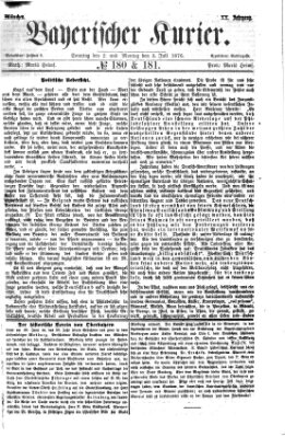 Bayerischer Kurier Sonntag 2. Juli 1876