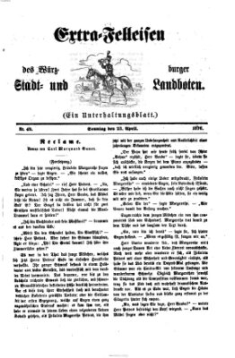 Extra-Felleisen (Würzburger Stadt- und Landbote) Sonntag 23. April 1876