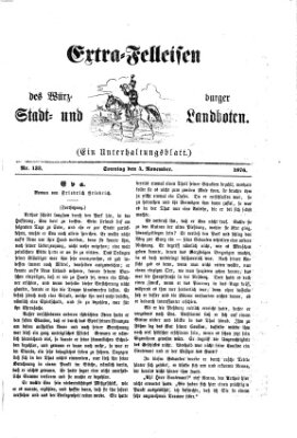 Extra-Felleisen (Würzburger Stadt- und Landbote) Sonntag 5. November 1876