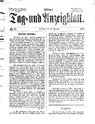Dillinger Tag- und Anzeigeblatt (Tagblatt für die Städte Dillingen, Lauingen, Höchstädt, Wertingen und Gundelfingen) Sonntag 27. Februar 1876