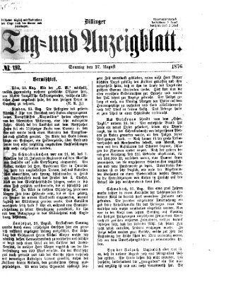 Dillinger Tag- und Anzeigeblatt (Tagblatt für die Städte Dillingen, Lauingen, Höchstädt, Wertingen und Gundelfingen) Sonntag 27. August 1876
