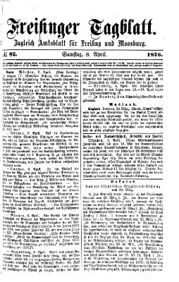 Freisinger Tagblatt (Freisinger Wochenblatt) Samstag 8. April 1876
