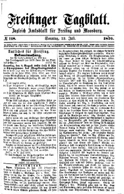 Freisinger Tagblatt (Freisinger Wochenblatt) Sonntag 23. Juli 1876
