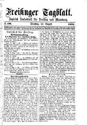 Freisinger Tagblatt (Freisinger Wochenblatt) Dienstag 29. August 1876