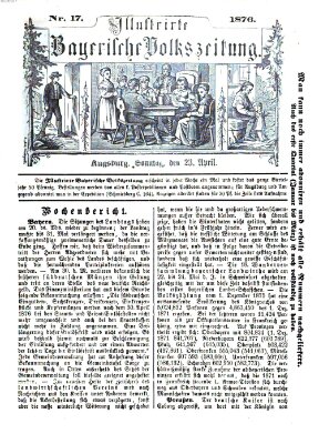 Illustrirte bayerische Volkszeitung Sonntag 23. April 1876
