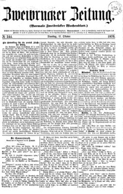 Zweibrücker Zeitung (Zweibrücker Wochenblatt) Dienstag 17. Oktober 1876