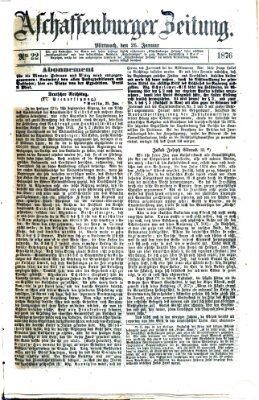 Aschaffenburger Zeitung Mittwoch 26. Januar 1876