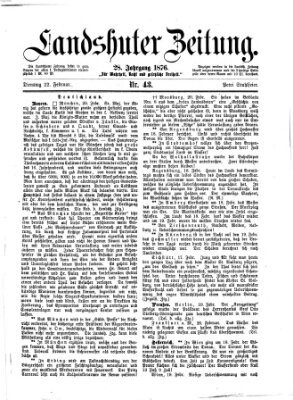 Landshuter Zeitung Dienstag 22. Februar 1876