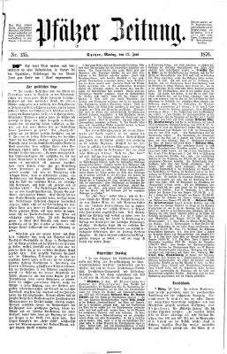 Pfälzer Zeitung Montag 12. Juni 1876