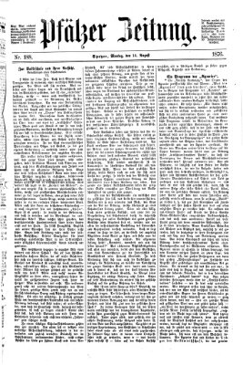 Pfälzer Zeitung Montag 14. August 1876