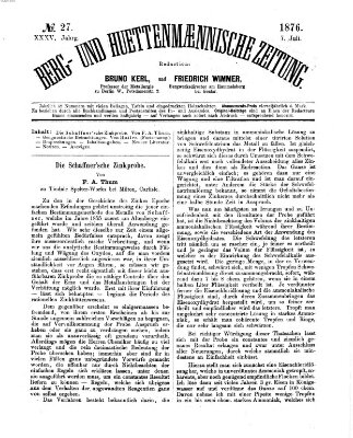 Berg- und hüttenmännische Zeitung Freitag 7. Juli 1876