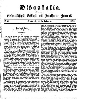Didaskalia Mittwoch 9. Februar 1876