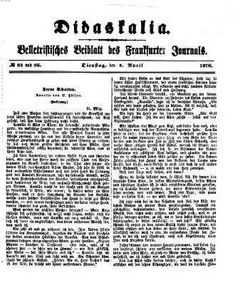 Didaskalia Dienstag 4. April 1876