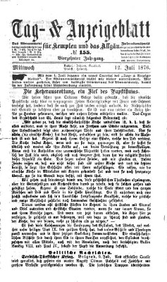Tag- und Anzeigeblatt für Kempten und das Allgäu Mittwoch 12. Juli 1876