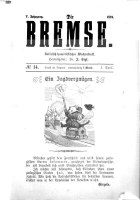 Die Bremse Samstag 1. April 1876