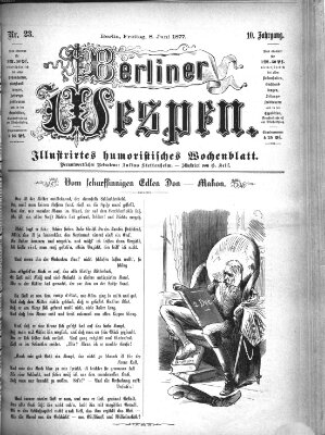 Berliner Wespen Freitag 8. Juni 1877