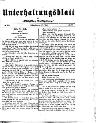 Unterhaltungsblatt zur Pfälzischen Volkszeitung (Pfälzische Volkszeitung) Mittwoch 25. April 1877