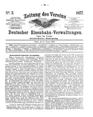 Zeitung des Vereins Deutscher Eisenbahnverwaltungen (Eisenbahn-Zeitung) Montag 8. Januar 1877