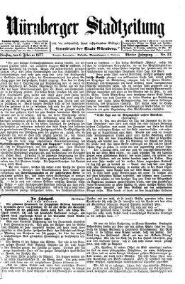 Nürnberger Stadtzeitung (Nürnberger Abendzeitung) Dienstag 6. Februar 1877