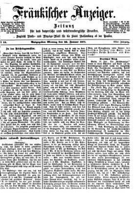 Fränkischer Anzeiger Montag 22. Januar 1877