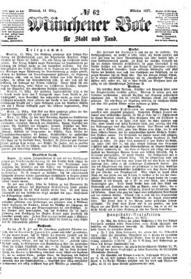 Münchener Bote für Stadt und Land Mittwoch 14. März 1877