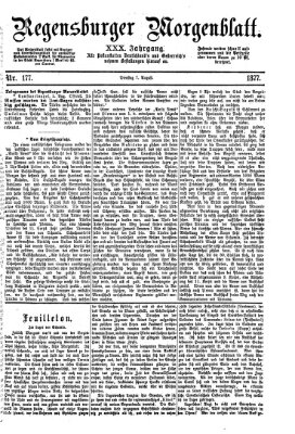 Regensburger Morgenblatt Dienstag 7. August 1877