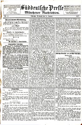 Süddeutsche Presse und Münchener Nachrichten (Süddeutsche Presse) Mittwoch 24. Januar 1877