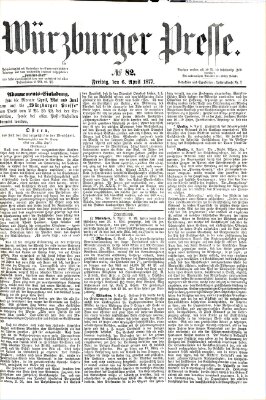 Würzburger Presse Freitag 6. April 1877