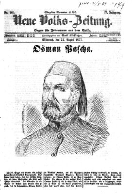Neue Volks-Zeitung Mittwoch 22. August 1877