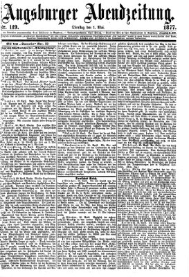 Augsburger Abendzeitung Dienstag 1. Mai 1877