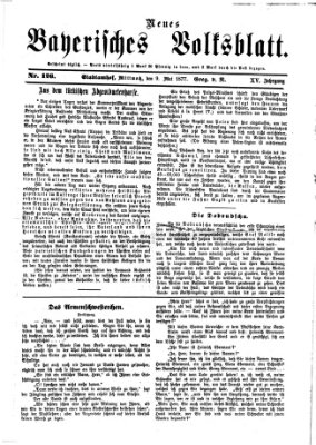 Neues bayerisches Volksblatt Mittwoch 9. Mai 1877