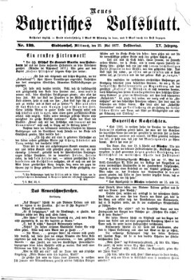Neues bayerisches Volksblatt Mittwoch 23. Mai 1877