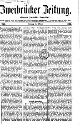Zweibrücker Zeitung (Zweibrücker Wochenblatt) Sonntag 14. Oktober 1877