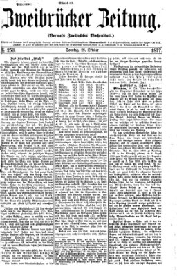 Zweibrücker Zeitung (Zweibrücker Wochenblatt) Sonntag 28. Oktober 1877