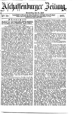 Aschaffenburger Zeitung Donnerstag 21. Juni 1877