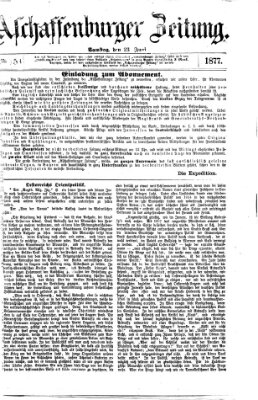 Aschaffenburger Zeitung Samstag 23. Juni 1877