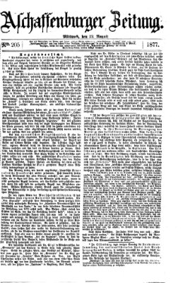 Aschaffenburger Zeitung Mittwoch 22. August 1877