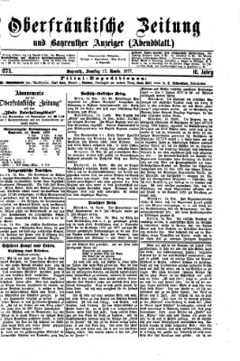 Oberfränkische Zeitung und Bayreuther Anzeiger (Bayreuther Anzeiger) Samstag 17. November 1877