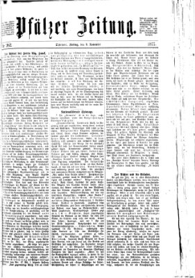 Pfälzer Zeitung Freitag 9. November 1877