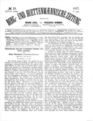 Berg- und hüttenmännische Zeitung Freitag 8. Juni 1877
