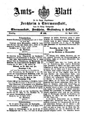 Amtsblatt für die Königlichen Bezirksämter Forchheim und Ebermannstadt sowie für die Königliche Stadt Forchheim Samstag 20. April 1878