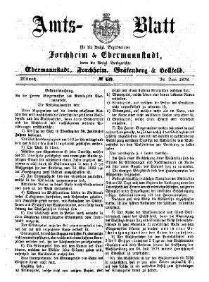 Amtsblatt für die Königlichen Bezirksämter Forchheim und Ebermannstadt sowie für die Königliche Stadt Forchheim Mittwoch 26. Juni 1878