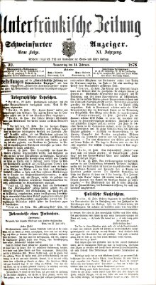 Unterfränkische Zeitung und Schweinfurter Anzeiger (Schweinfurter Anzeiger) Donnerstag 14. Februar 1878
