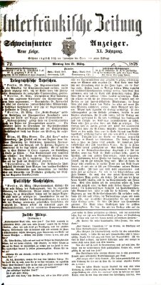 Unterfränkische Zeitung und Schweinfurter Anzeiger (Schweinfurter Anzeiger) Montag 25. März 1878