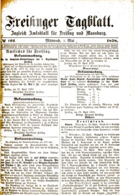 Freisinger Tagblatt (Freisinger Wochenblatt) Mittwoch 1. Mai 1878