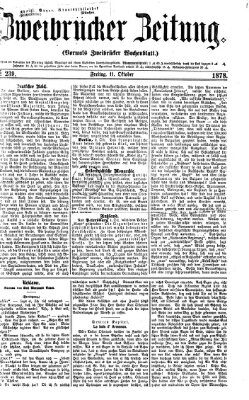Zweibrücker Zeitung (Zweibrücker Wochenblatt) Freitag 11. Oktober 1878
