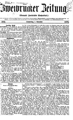Zweibrücker Zeitung (Zweibrücker Wochenblatt) Donnerstag 7. November 1878